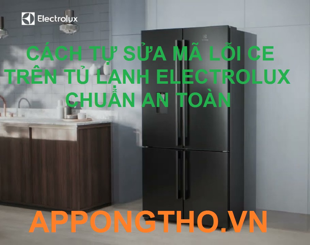 Tủ Lạnh Electrolux Lỗi CE Làm Gì Khi Đã Quá Trễ? - Bảo Hành Electrolux ...