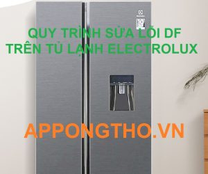 Chi phí sửa lỗi DF trên tủ lạnh Electrolux thường như thế nào?