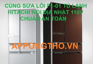 Tự thay cảm biến ngăn đông trên tủ lạnh Hitachi để xóa lỗi F1-01