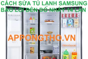 Lưu ý gì khi Tủ Lạnh Samsung Nháy Đèn Báo Lỗi 14 Lần