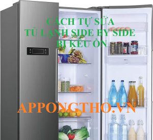 Tủ Lạnh Electrolux Side by Side Cách Giảm Tiếng Ồn